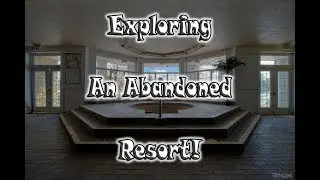 Exploring a Massive Abandoned Luxury Lakeside Resort - Urban Exploring