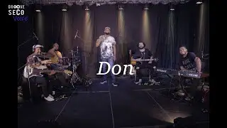 Groove Seco Voice | Don - AntiMedo #04