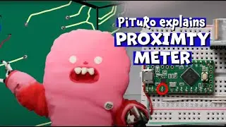PiTuRo explains - The Proximty Meter