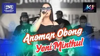 ANOMAN OBONG - YENI MINTHUL - KJ MUSIC