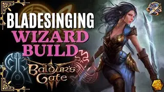 Bladesinging Wizard Build, Most FUN new subclass to play?! | Baldur's Gate 3
