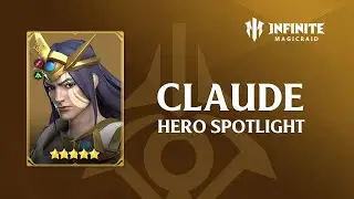 Infinite Magicraid Hero Spotlight - Claude