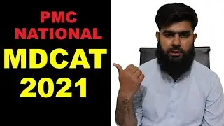 MDCAT 2021 PMC National MDCAT 2021 Details NUMS 2021 MCAT 2021
