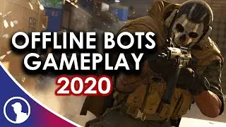 BOTS in 2020 Offline Gameplay & Settings Modern Warfare!