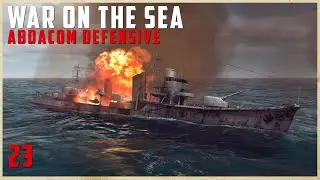 War on the Sea - Dutch East Indies Campaign || Ep.23 - Grinding Them Down