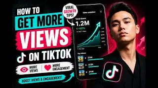 How To Get More Views On TikTok | Boost Views & Engagement