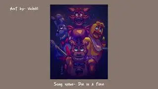 mix of fnaf songs / •KARMA•