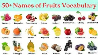 50+ Names of Fruits vocabulary | English practice 