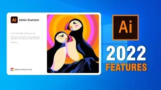 Adobe Illustrator 2022 - New Features