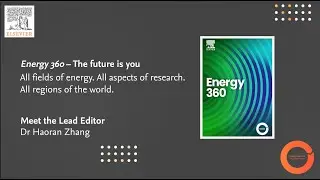 Interview with the Lead Editor of Energy 360: Dr Haoran Zhang