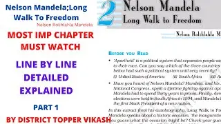 Nelson Mandela Long Walk To Freedom Class 10 In Hindi।