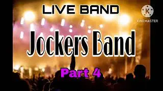 Jockers Band Part 4