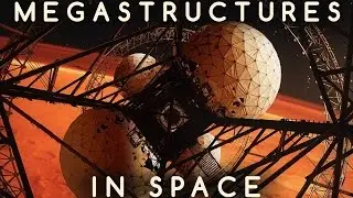 Megastructures In Space