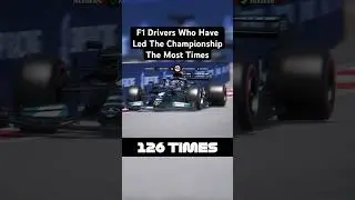 F1 Drivers Who Have Led The Championship The Most Times | Shorts Edition #shorts #f1 #f1shorts