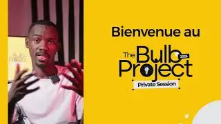 BIENVENUE DANS LE BULB PROJECT
