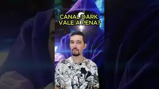 Vale a pena ter CANAL DARK no YouTube? #canaldark
