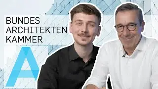Was ist die Bundesarchitektenkammer? | Interview mit Dr. Tillman Prinz