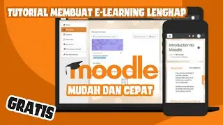 Tutorial Membuat E-Learning Menggunakan Moodle
