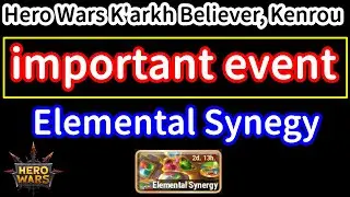Important event. Elemental Synergy | Hero Wars