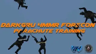 DarkGru 4MMR Forecon Parachute Training & Infil