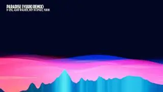 Alan Walker, K-391, Boy in Space - Paradise (Yuuki Remix)