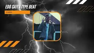 [FREE] EDO SAIYA TYPE BEAT - 