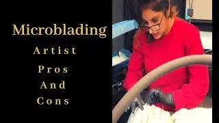 MICROBLADING ARTIST (GET THE RIGHT ARTIST OR ELSE!)