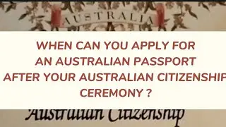 AUSTRALIAN CITIZENSHIP & AUSTRALIAN PASSPORT : 3 WAYS TO BECOME AN AUSTRALIAN CITIZEN