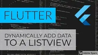 Dynamically add data to a ListView| FLUTTER | ANDROID STUDIO