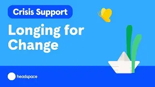 Crisis Support: Longing for Change