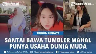 Viral Gadis SMA Santai Bawa Tumbler Harga Mahal Ke Sekolah, Tuai Kritik Sebab Gemar Pamer Kekayaan