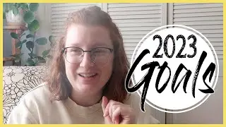 2023 Goals | Reading Goals & Life Goals