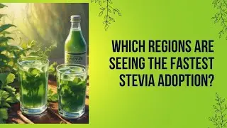Stevia Market Trends 2025: The Future of Natural Sweeteners & Growth Insights!