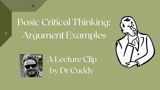 Basic Critical Thinking (Phil 103) Argument Examples