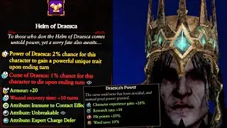 The New Unique item: Helm of Draesca, 2% Chance, You Gain a Powerful Trait, 1% Chance, YOU DIE
