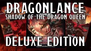 Dragonlance: Shadow of the Dragon Queen - Deluxe Edition