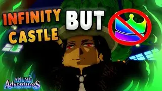 CAN YOU GET ON INFINITY CASTLE LEADERBOARDS WITHOUT UNIQUE UNITS? [✨UPD] Anime Adventures