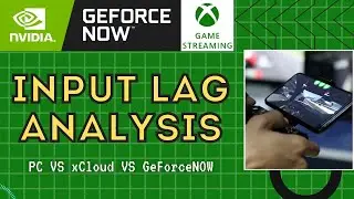 Input Lag in xCloud (PC & iOS) vs GeForce NOW vs Local PC | Frame by Frame Analysis