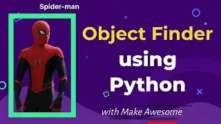 How to create a object finder using python