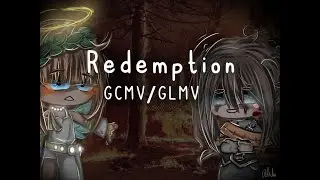 Redemption (GCMV/GLMV) ENG SUB