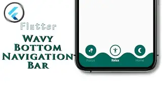 Wavy Custom Bottom Navigation Bar - Flutter UI Tutorial