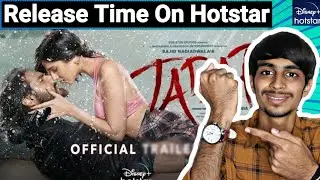 Tadap Release Time | Tadap Release Time On Hotstar | Tadap Ott Release Time |