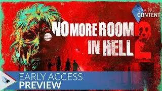 No More Room in Hell 2 - Early Access Preview