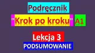Krok po kroku A1. Урок 3, часть 3. Język polski.