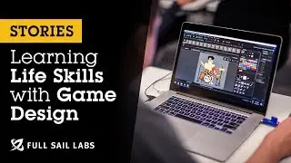 Learning Life Skills with Game Design | Full Sail Labs