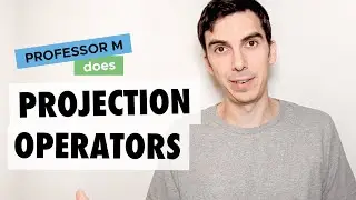 Projection operators in quantum mechanics