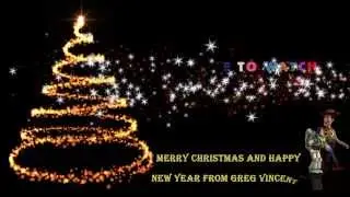 Merry Christmas Message from Greg Vincent