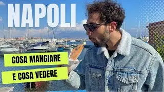 Napoli da vivere: cosa VEDERE e cosa MANGIARE - Ep.1 [4K]