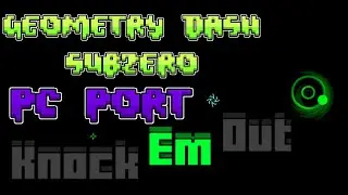 Geometry Dash SUBZERO PC PORT. Prev 2. Level 2 - Nock Em.