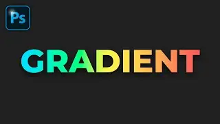 How To Create a Gradient Text Effect in Photoshop 2022 